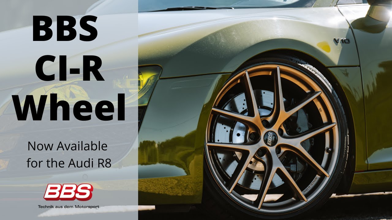 BBS CI-R Now Available for the Audi R8