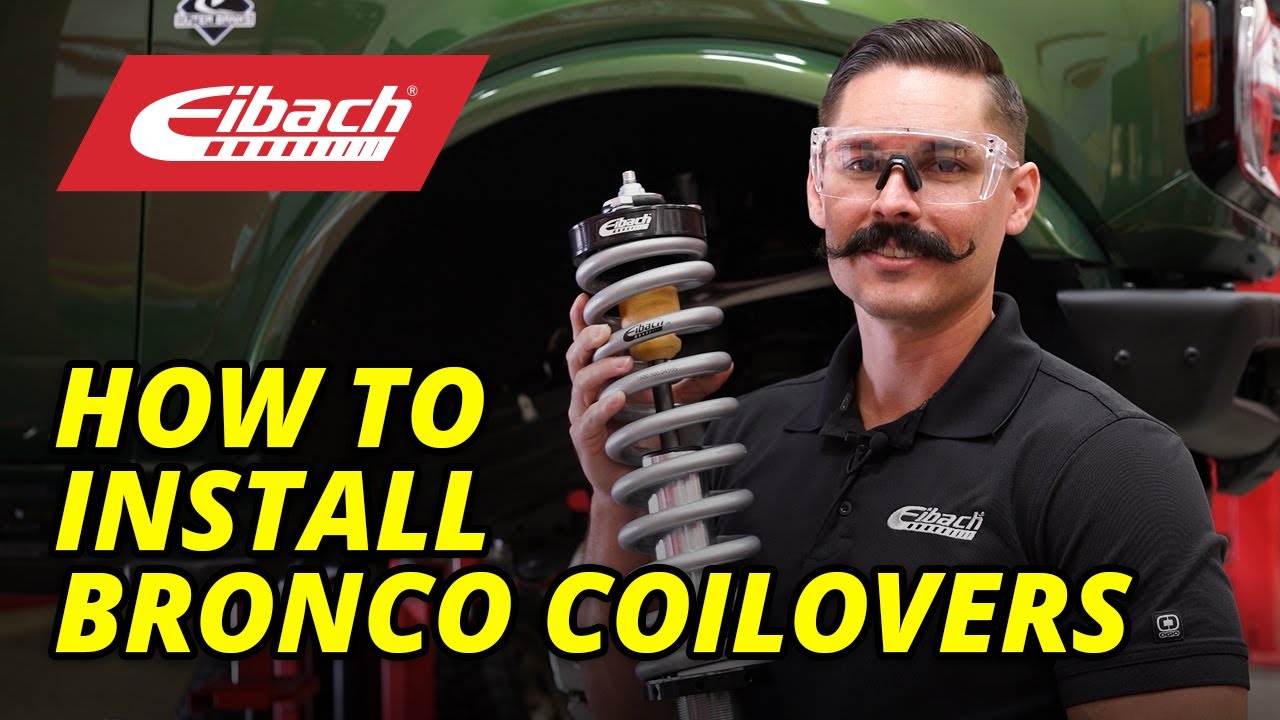 How to install Eibach Stage 2 Coilovers for your Bronco