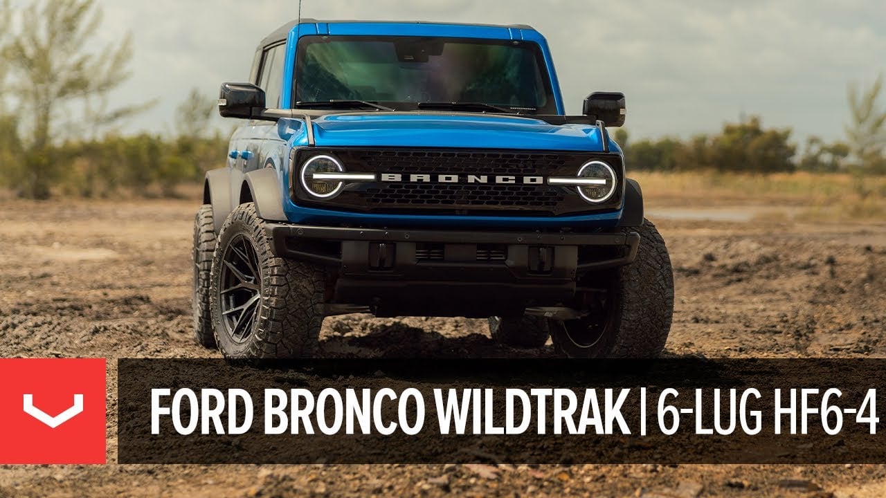 Ford Bronco Wildtrak | 6-Lug Vossen HF6-4 (Super Deep)