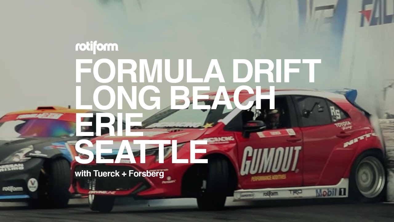 Formula Drift Long Beach / Erie / Seattle 2021 with Ryan Tuerck + Chris Forsberg #FDLB #FDPA #FDSEA