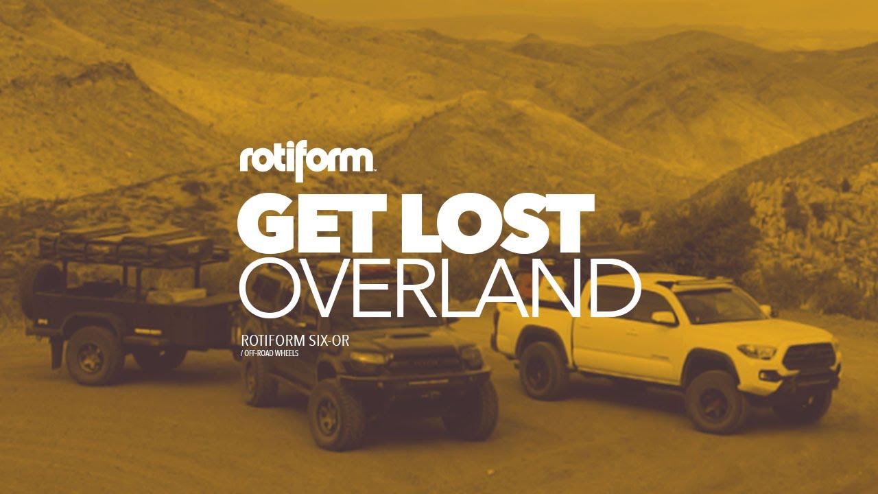 Get Lost: Rotiform SIX-OR Overland