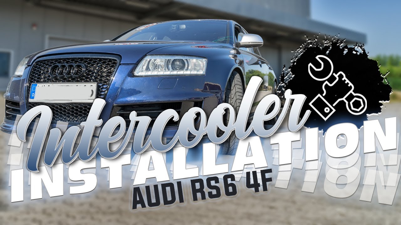 Wagner Tuning - AUDI RS6 4F Intercooler Installation