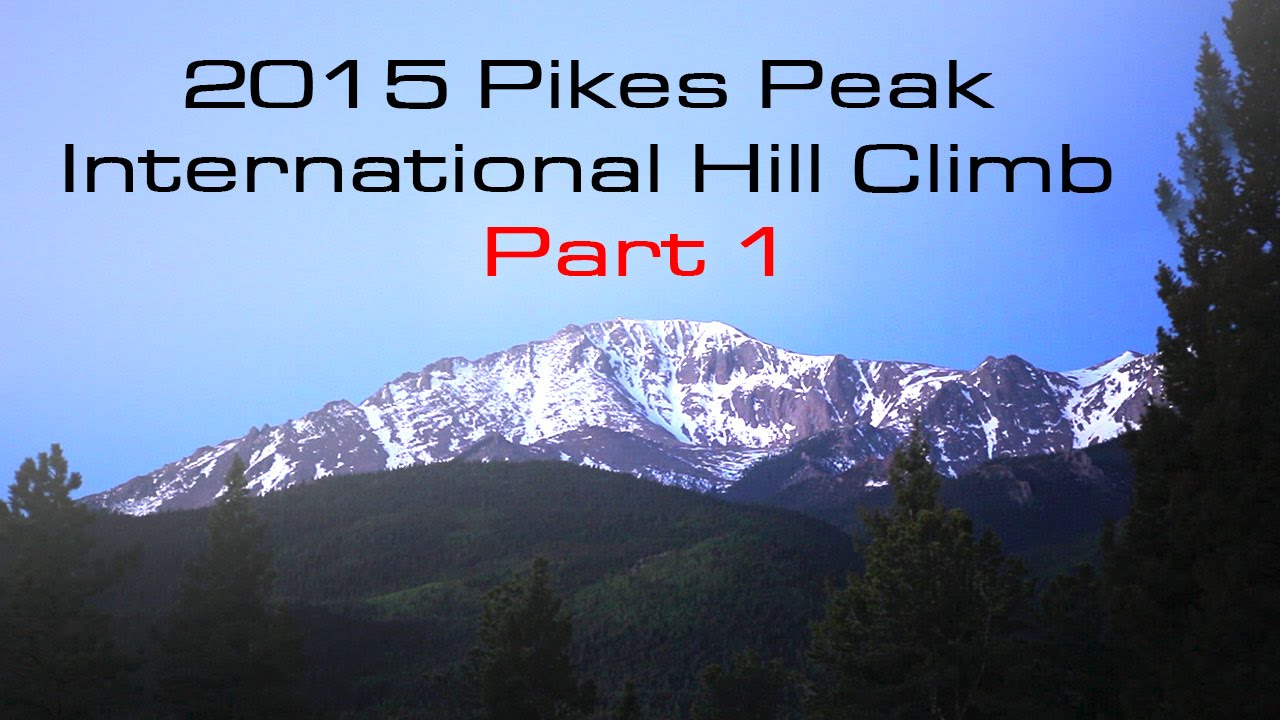 COBB Tuning - 2015 Pikes Peak International Hill Climb - Part 1 of 3